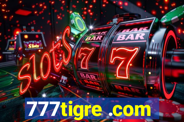 777tigre .com